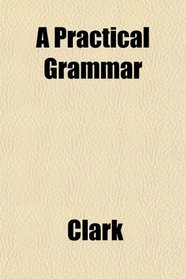 A Practical Grammar