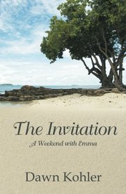 The Invitation: A Weekend with Emma