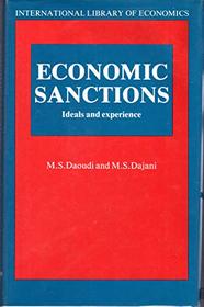 Economic Sanctions: Ideals and Experience (Library of Social Work)