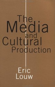 The Media and Cultural Production