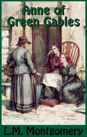 Anne of Green Gables: Library Edition