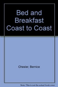 Bed and Breakfast USA 1987: Coast to Coast