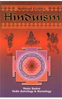 Hinduism, with Vastra Sastra, Vedic Astrology and Eastern Gemology (Spiritual Guides)