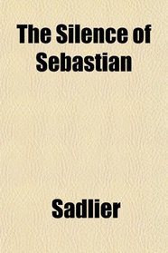The Silence of Sebastian