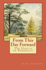 From This Day Forward: The Darcys of Pemberley