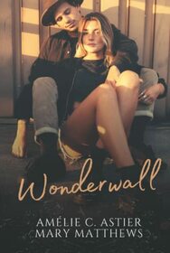 Wonderwall (French Edition)