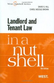Hill and Brown's Landlord and Tenant Law in a Nutshell, 5th