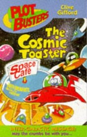 The Cosmic Toaster (Plotbusters)
