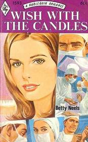 Wish With the Candles (Harlequin Romance, No 1593)