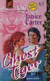 Ghost Tiger (Harlequin Superromance, No 593)