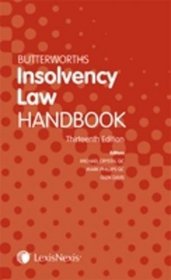 Butterworths Insolvency Law Handbook. Edited by Michael Crystal, Mark Phillips, Glen Davis