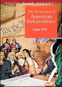 Declaration of US Independence (Dates with History)