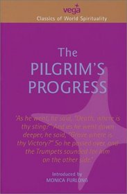 Classics of World Spirituality: The Pilgrim's Progress (Classic World Spirituality)
