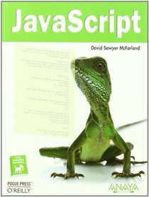 JavaScript: The Missing Manual (Spanish Edition)
