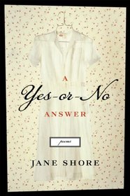 A Yes-or-No Answer: Poems