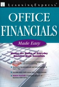 Office Financials Made Easy: An Introduction and Guide to Office Financials
