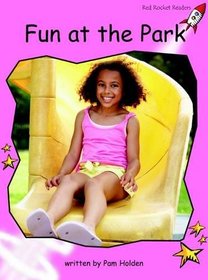Fun at the Park: Pre-reading (Red Rocket Readers: Non-fiction Set B)