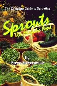Sprouts : The Miracle Food!