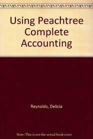 Using Peachtree Complete Accounting