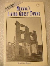Nevada's living ghost towns (A Nevada magazine guidebook)