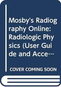 Radiography Online: Radiologic Physics