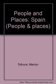 People and Places: Spain (People & Places)