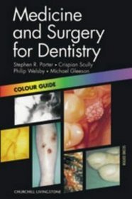 Medicine and Surgery for Dentistry (Colour Guide)