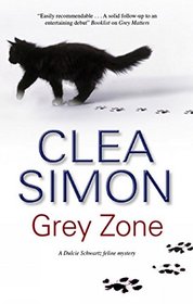 Grey Zone (A Dulcie Schwartz Mystery)