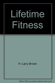 Lifetime Fitness (Lifetime Sport and Fitness Series)