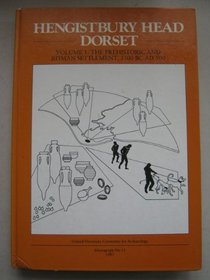 Hengistbury Head Dorset: Volume 1 (Monograph / Oxford University Committee for Archaeology)