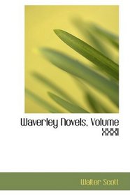 Waverley Novels, Volume XXXI