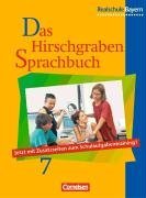 Das Hirschgraben Sprachbuch, Ausgabe Realschule Bayern, neue Rechtschreibung, 7. Schuljahr
