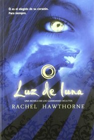 Luz de luna / Moonlight (Trakatra) (Spanish Edition)