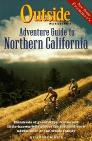 Outside Magazine's Adventure Guide to Northern California (Frommer's Great Outdoor Guide to Northern California)