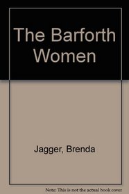 The Barforth Women