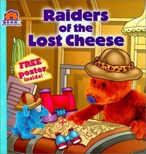 Raiders of the Lost Cheese (Bear in the Big Blue House)