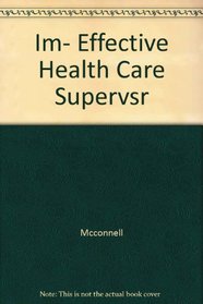 Im- Effective Health Care Supervsr