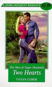 Two Hearts (Men of Sugar Mountain, Bk 2) (Zebra Bouquet, No 49)