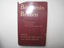 Benjamin Britten: A Commentary on His Works from a Group of Special Lists