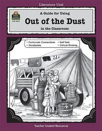 A Guide for Using Out of the Dust in the Classroom