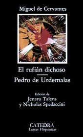 El rufian dichoso / The Fortunate Ruffian: Pedro De Urdemalas (Spanish Edition)