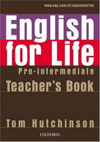 English for Life Pre-intermediate: Teacher's Book Pack