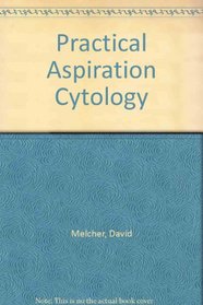 Practical Aspiration Cytology