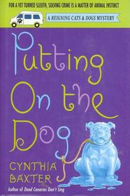 Putting on the Dog (Reigning Cats and Dogs, Bk 2)