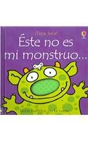 Este No Es Mi Monstruo/This is not my monster (Titles in Spanish)