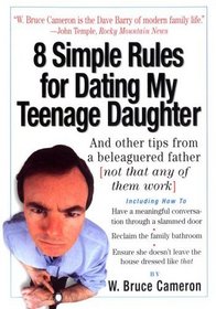 8 Simple Rules For Dating My Teenage Daughter