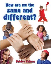 How Are We the Same and Different? (Our Multicultural World)