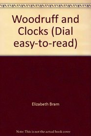 Woodruff and the Clocks (Dial Easy-to-Read)