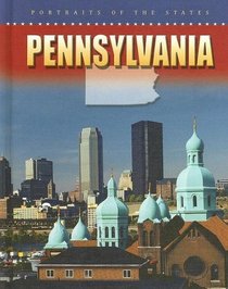 Pennsylvania (Portraits of the States)