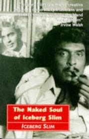 The Naked Soul of Iceberg Slim